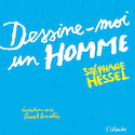 Dessine-moi un homme [illustrée]